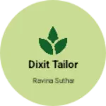 Business logo of Dixit tailor