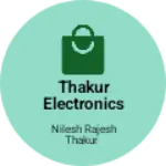 Business logo of Thakur electronics