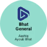 Business logo of BHAT GENERAL STORE