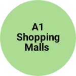 Business logo of A1 shopping malls