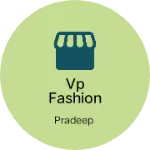 Business logo of VP Fashion Hub