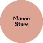 Business logo of Manoo store