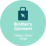 Business logo of Brother's garment