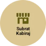 Business logo of Subrat kabiraj