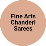 Business logo of Fine arts chanderi Sarees &suit order maker
