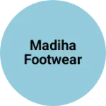 Business logo of Madiha footwear