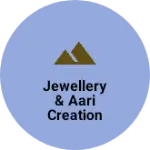 Business logo of Jewellery & Aari creation