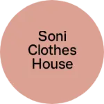 Business logo of Soni clothes house