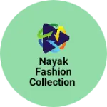 Business logo of Nayak fashion collection