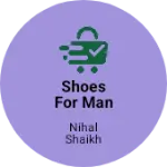 Business logo of Shoes for man making