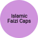 Business logo of Islamic faizi caps