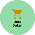 Business logo of Juta dukan