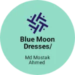 Business logo of Blue Moon Dresses/Oxford dress