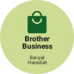 Business logo of Brother business