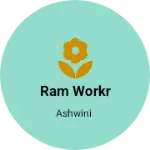 Business logo of Ram workr