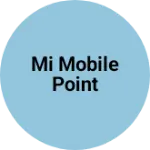 Business logo of Mi mobile point