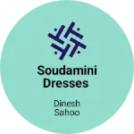 Business logo of SOUDAMINI DRESSES