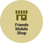 Business logo of Friends mobile shop