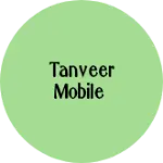Business logo of Tanveer Mobile