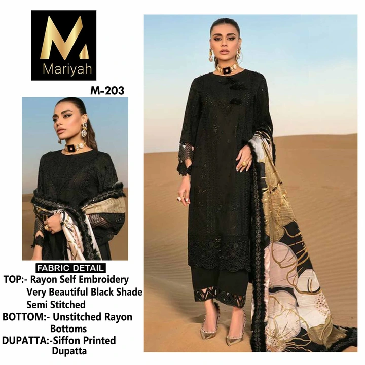Post image _❤️ Mariyah Designer_ Present ❤️  

 🌹 *_M - 203_* 🌹

Top : Rayon Self embroidered very beautiful black shade semi stitched Bottom : unstitched rayon bottoms
Dupatta : Siffon printed dupatta. 

*Rate-1150/- Single only*

Ready To ship