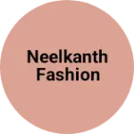 Business logo of Neelkanth fashion