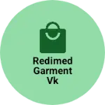 Business logo of Redimed garment VK garment bankora