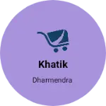 Business logo of Khatik