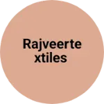 Business logo of Rajveertextiles