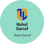 Business logo of Rahul sarraf