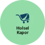 Business logo of holsel kapor
