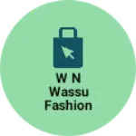 Business logo of W N Wassu Fashion