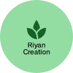Business logo of Riyan Creation