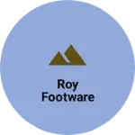 Business logo of Roy footware