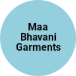 Business logo of Maa bhavani garments