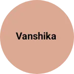 Business logo of VANSHIKA