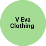 Business logo of V Eva clothing