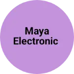Business logo of Maya electronic