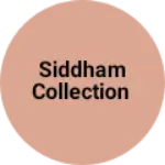 Business logo of Siddham collection