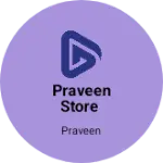 Business logo of Praveen store