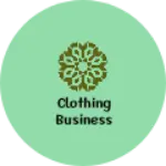 Business logo of Clothing Business
