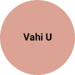 Business logo of Vahi u