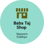 Business logo of Baba taj shop