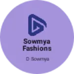 Business logo of Sowmya fashions