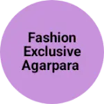 Business logo of Fashion Exclusive Agarpara