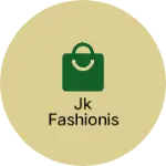 Business logo of JK FASHIONIS