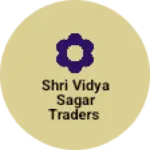 Business logo of Shri Vidya Sagar Traders