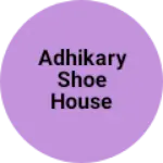 Business logo of Adhikary shoe house