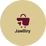 Business logo of Jawlliry