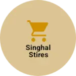 Business logo of Singhal stires