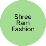 Business logo of Shree Ram Fashion Zone